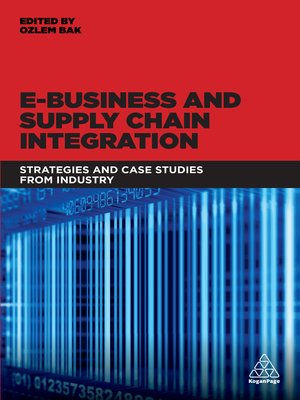 cover image of E-Business and Supply Chain Integration
